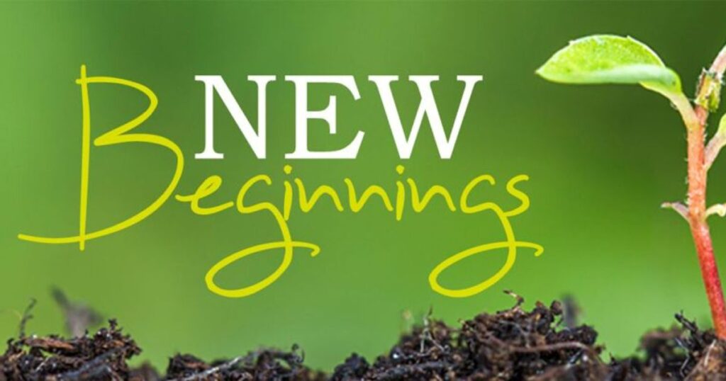 New Beginnings And Building Lasting Hope