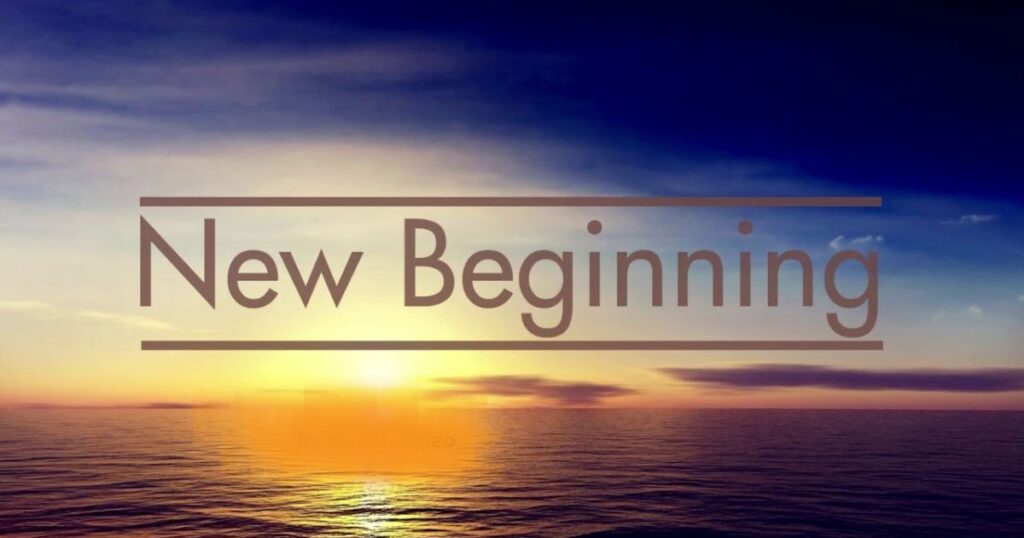 Why New Beginnings Inspire Change